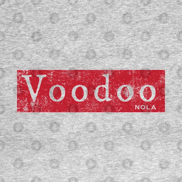 Voodoo NOLA Distressed by YOPD Artist